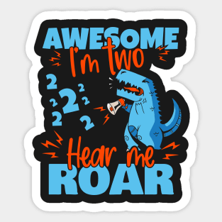 Kids I'm Two Hear Me Roar 2nd Birthday Dinosaur design Sticker